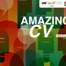 Workshop: AMAZING CV – thay tấm áo mới cho profile