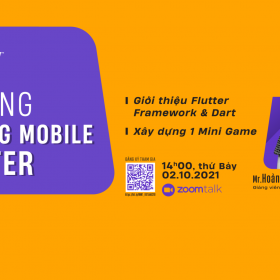 Bắt kịp xu hướng cùng Zoom Talk: “Xây dựng ứng dụng Mobile với Flutter”