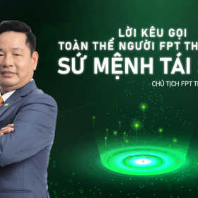 Chủ tịch Tập đoàn FPT hiệu triệu người F cùng “Tái sinh”