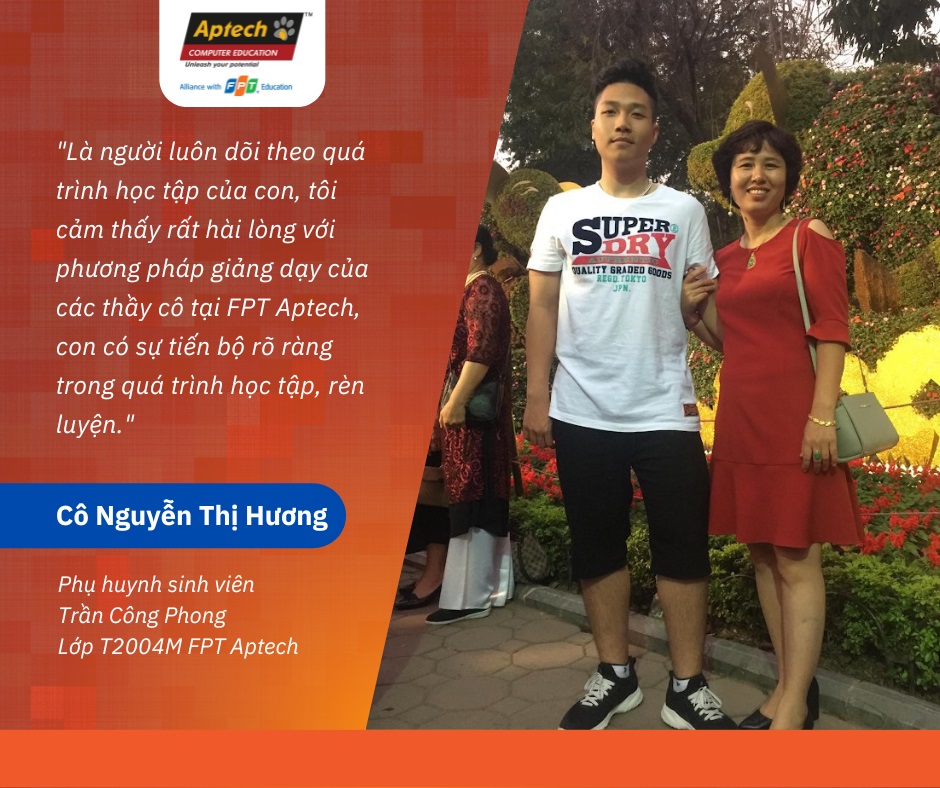 Chia sẻ từ cô Nguyễn Thị Hương khi gửi gắm con đến với FPT Aptech