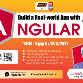 Workshop “Build a Real-world App with Angular 13” – Đơn giản hóa việc xây dựng website trên nền tảng Angular