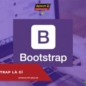 Bootstrap là gì và cách sử dụng các phiên bản của Bootstrap chi tiết mới nhất