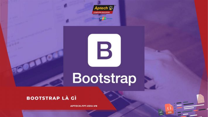Bootstrap là gì?