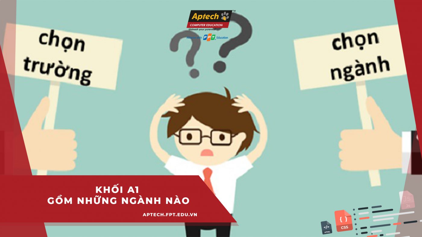 Khối A1 gồm những ngành nào? Ngành nào khối A1 dễ xin việc?