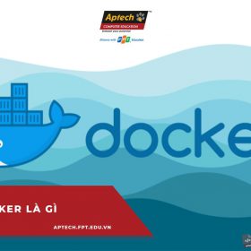 Docker là gì? Hướng dẫn vượt khó Docker toàn diện cho bạn