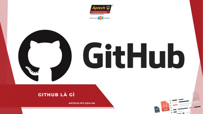 Github là gì? Lợi ích của Github dành cho lập trình viên không thể bỏ qua