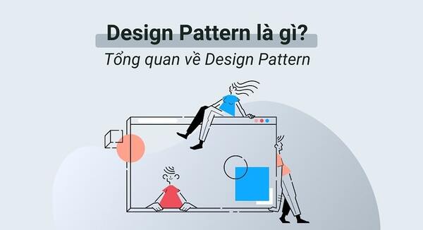 Hiểu đúng về Design Pattern trong lập trình