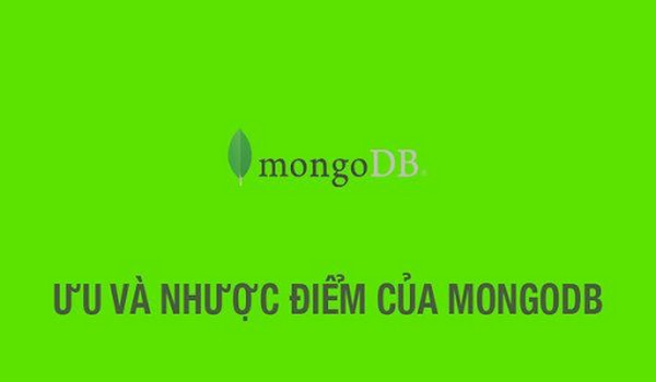 Những ưu điểm và các hạn chế của MongoDB