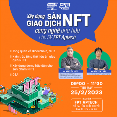 Talkshow "Xây dựng sàn giao dịch NFT - công nghệ phù hợp cho sinh viên FPT Aptech"