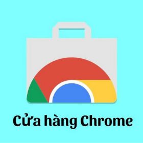 Cửa hàng Chrome là gì? Chrome Web Store là gì?