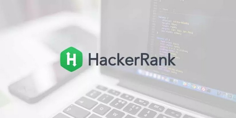 HackerRank là gì? Lời khuyên khi tham gia HackerRank