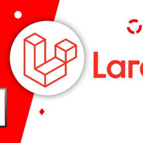 Laravel là gì? Cài đặt & Sử dụng Framework Laravel