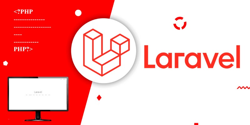 Laravel là gì? Cài đặt & Sử dụng Framework Laravel