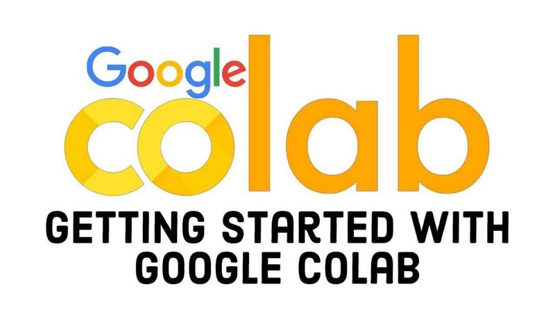 Google Colab – dịch vụ free của Google