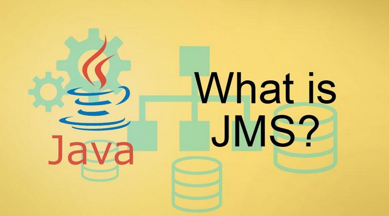 JMS – một API dùng trong ngôn ngữ lập trình Java