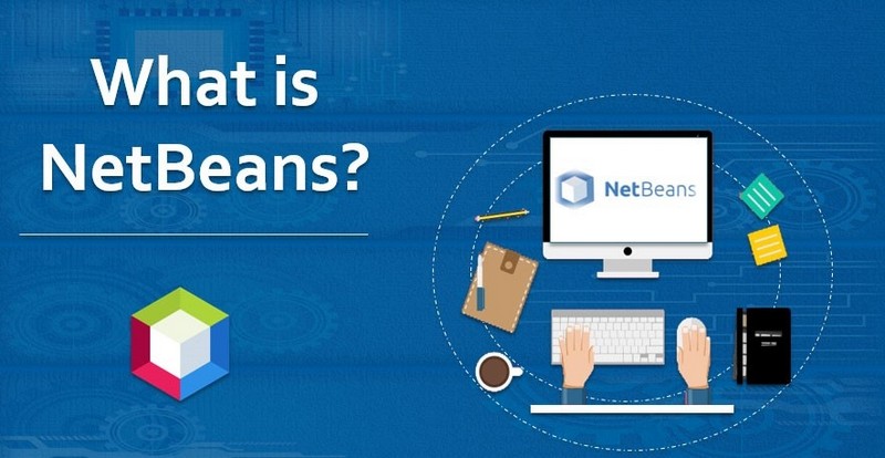 Netbeans là gì? 