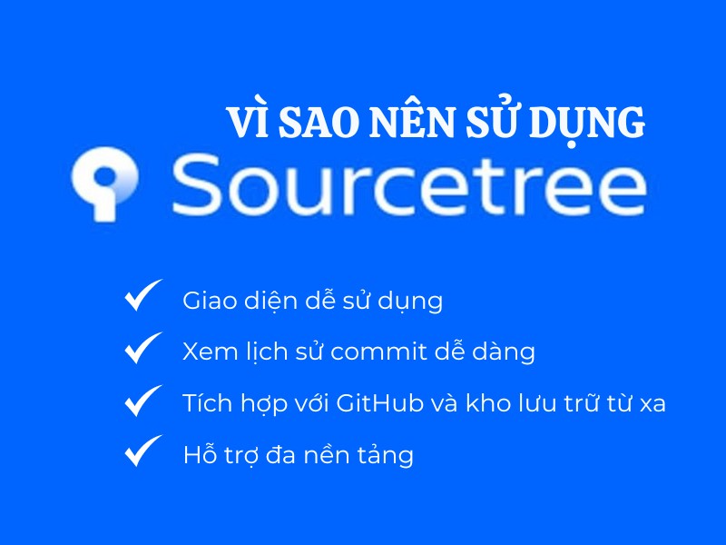 Trường hợp nào nên sử dụng Sourcetree 