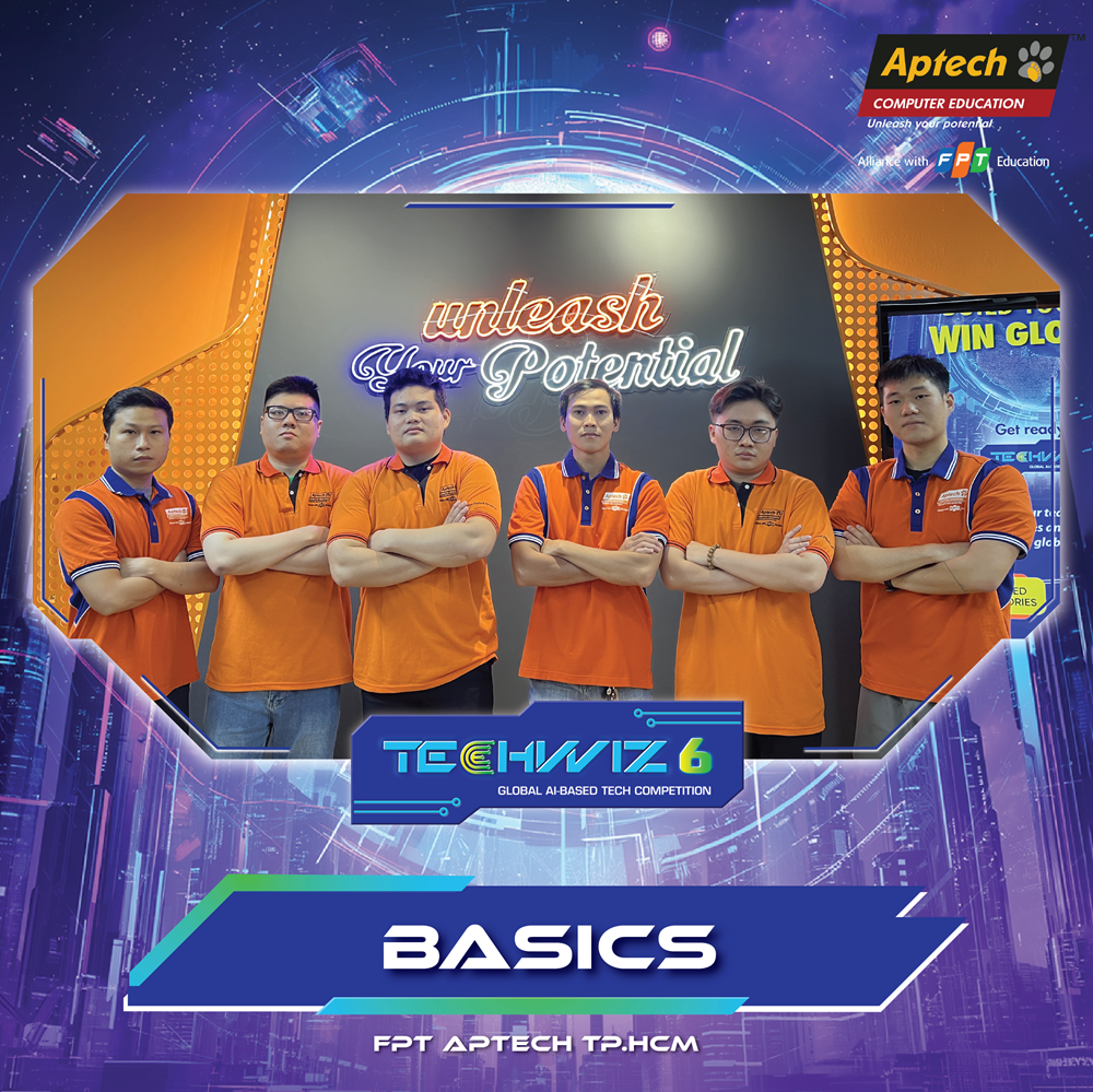 Basics - Đội thi đến từ FPT Aptech TP.HCM