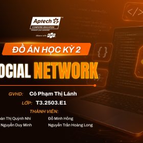 Social Network đồ án SEM 2 ngành Lập trình viên quốc tế FPT Aptech
