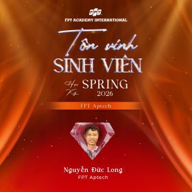 Tôn vinh sinh viên xuất sắc học kỳ Spring 2026 FPT Aptech