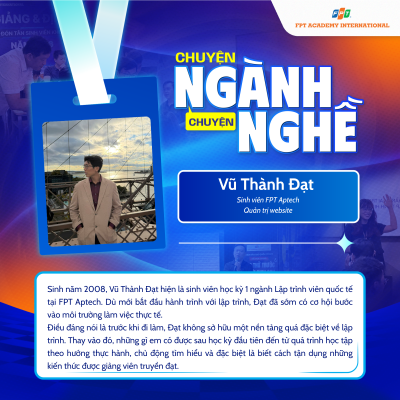 Tân sinh 2K8 đi làm sớm từ học kỳ đầu nhờ học lập trình thực chiến tại FPT Aptech